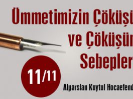 Ümmetimizin Çöküşü ve Çöküşün Sebepleri - 11