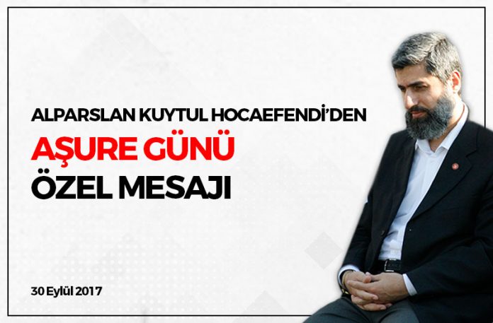 alparslan-kuytul-asure-gunu-mesaji Aşure Günü