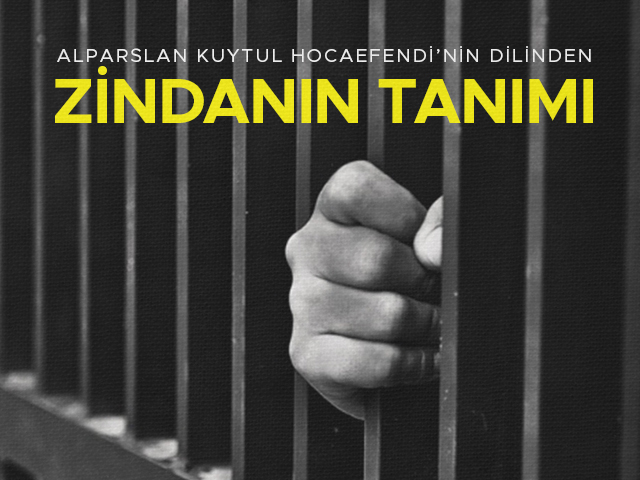 alparslan-kuytul-dilinden-zindanin-tanimi