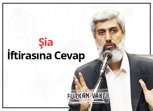 Şia İftirasına Cevap Şia İftirasına Cevap