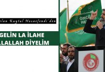 GELİN LA İLAHE İLLALLAH DİYELİM