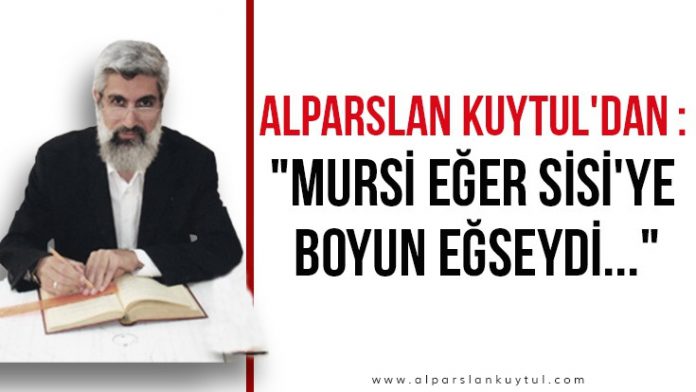 alparslan-kuytul-muhammed-mursi-mesaj
