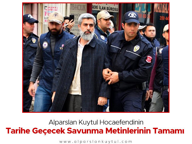 alparslankuytul-hocaefendinin-savunma-metinleri