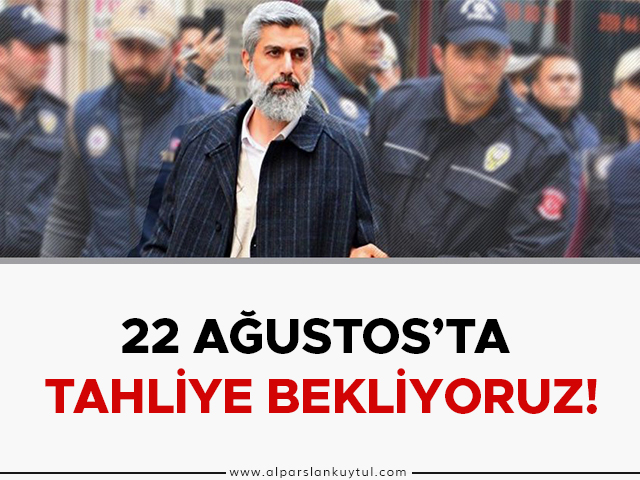 tahliye-bekliyoruz-alparslankuytul