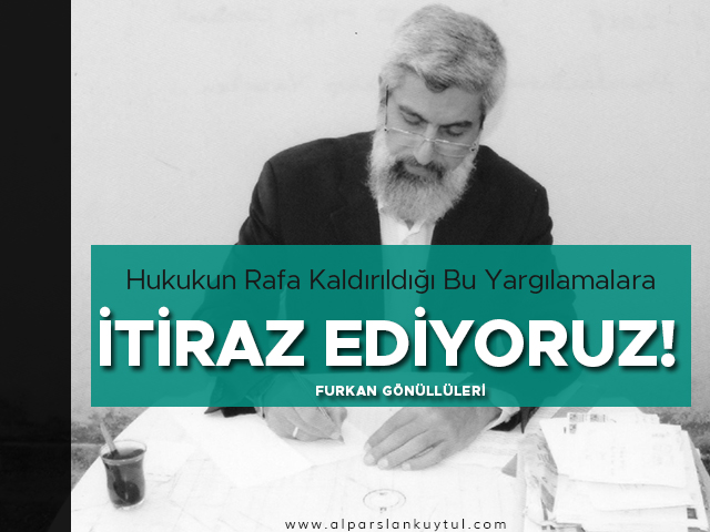 itiraz ediyoruz