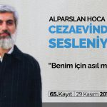Cezaevi Telefon Görüşmeleri – 65 – 29 Kasım 2019