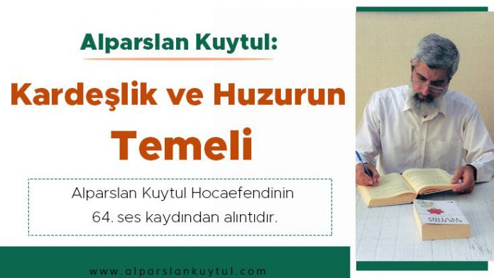 adalet-huzur-kardeslik-alparslankuytul