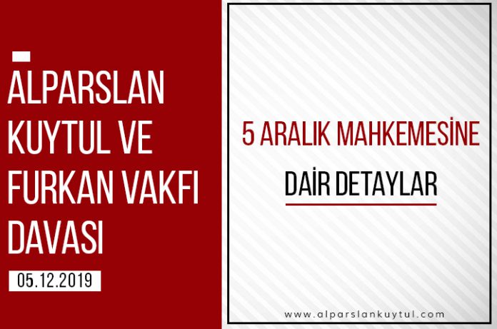 5-aralik-alparslan-kuytul-detaylar