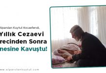 Alparslan Kuytul Hocaefendi, Annesine Kavuştu!