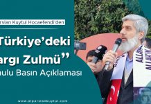 Alparslan Kuytul Hocaefendi’den “Türkiye’deki Yargı Zulmü” Konulu Basın Açıklaması