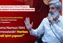 Cuma Namazı Fıkhi Bir Meseledir! Herkes Kendi İşini Yapsın!