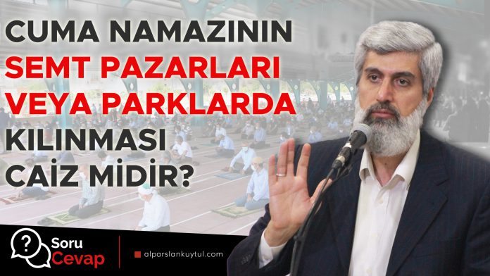 cuma-namazi-alparslan-kuytul