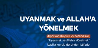Uyanmak ve Allah'a Yönelmek