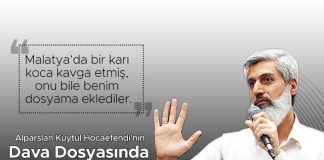 Alparslan Kuytul Hocaefendi'nin Dava Dosyasında Skandal!