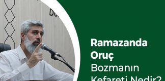 Ramazanda Oruç Bozmanın Kefareti Nedir?