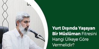 Yurt Dışında Yaşayan Biri Fitresini Hangi Ülkeye Göre Vermelidir?