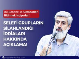 Selefi Grupların Silahlandığı İddiaları Hakkında Açıklama