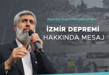 İzmir Depremi Hakkında Alparslan Kuytul Hocaefendi’den Mesaj İzmir Depremi Hakkında Alparslan Kuytul Hocaefendi’den Mesaj