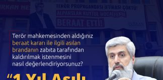 Beraat Kararı ile ilgili Asılan Brandanın Kaldırılmak İstenmesini Nasıl Değerlendiriyorsunuz?