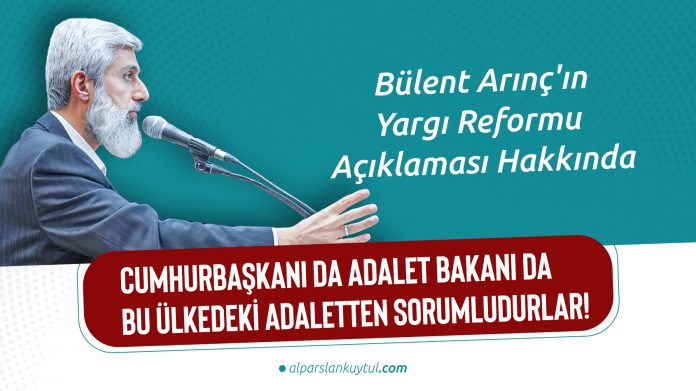 bulent-arinc'in-yargi-reformu-aciklamasi-hakkinda bulent-arinc'in-yargi-reformu-aciklamasi-hakkinda