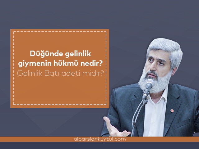 gelinlik-giymenin-hukmu-nedir Gelinlik Giymenin Hükmü Nedir?