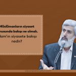 Dinde Siyaset Var Mıdır? Hocalar Siyasete Karışır Mı?