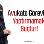 Alparslan Kuytul’un Avukatlarıyla Görüşme Hakkını Elinden Almak İsteyenlere: Avukata Görevini Yaptırmamak Suçtur! Avukata Görevini Yaptırmamak Suçtur!