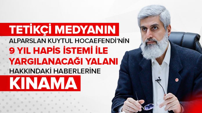 TETİKÇİ_MEDYANIN_ALPARSLAN_KUYTUL_HOCAEFENDİNİN_9_YIL_HAPİS_İSTEMİ (2)