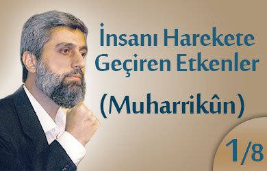 insani-harekete-geciren-etkenler-muharrikun-1